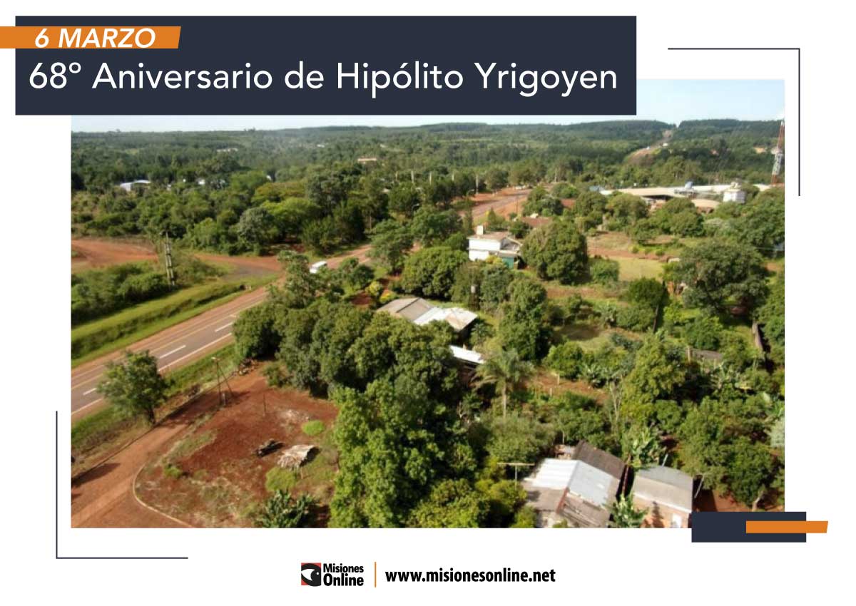 Hipólito Yrigoyen celebra su 68º Aniversario