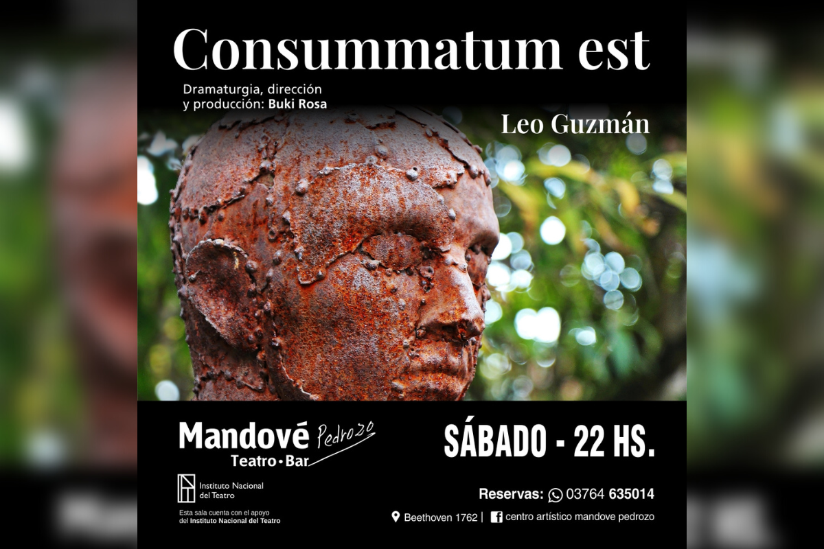 La obra "Consummatum est" se presenta este sábado en el Centro Artístico Mandové Pedrozo